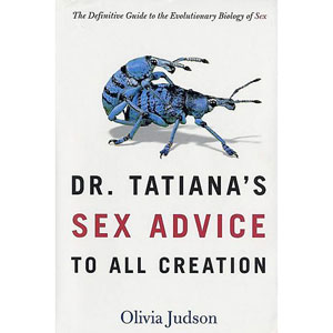 Dr. Tatiana's Sex Advice for All Creation