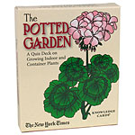 The Potted Garden : A Quiz Deck on Growing Indoor and Container Plants