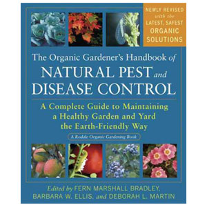 The Organic Gardener's Handbook of Natural Pest and Disease Control